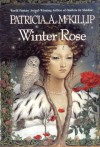 Winter Rose - Patricia A. McKillip