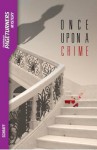 Once Upon a Crime - Anne Schraff