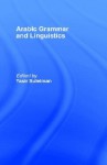 Arabic Grammar and Linguistics - Yasir Suleiman