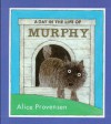 Day in the Life of Murphy (Book & CD) - Alice Provensen