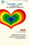 AIDS: A Positive Approach - Louise L. Hay