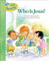 Who is Jesus? (Little Blessings) - Kathleen Long Bostrom