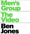 Ben Jones: Men's Group: The Video - Dan Nadel, Gary Panter, Ben Jones