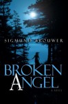 Broken Angel - Sigmund Brouwer