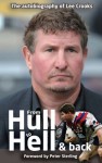 From Hull to Hell and Back - Lee Crooks