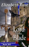 Lord Of The Blade - Elizabeth Rose