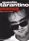 Quentin Tarantino: The Film Geek Files - Paul Woods