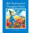 Jeb Scarecrow's Pumpkin Patch - Jana Dillon