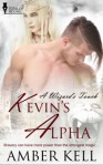 Kevin's Alpha (A Wizard's Touch, #2) - Amber Kell