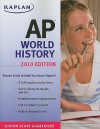 Kaplan AP World History 2010 - Patrick Whelan, Jennifer Laden