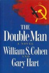 The Double Man - William S. Cohen, Gary Hart