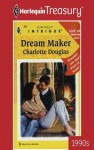 Dream Maker - Charlotte Douglas