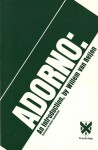 Adorno: An Introduction - Willem Van Reijen, Peter Schiefelbein, Hans-Martin Lohmann, Dieter Engelbrecht