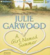 A Girl Named Summer - Julie Garwood