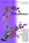 Polyphony, Volume 1 - Deborah Layne, Jay Lake