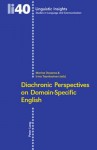 Diachronic Perspectives on Domain-Specific English - M. Dossena, Irma Taavitsainen