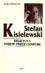 Felietony zdjęte przez cenzurę - Stefan Kisielewski