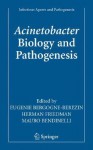 Acinetobacter Biology and Pathogenesis - Eugenie Bergogne-Berezin, Eugenie Bergogne-Berezin