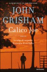 Calico Joe - John Grisham, Nicoletta Lamberti