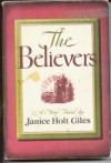 The Believers - Janice Holt Giles