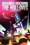 The Hollows: A Hollowland Manga - Tony Lee, Steve Uy, Amanda Hocking