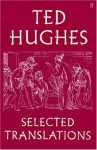 Selected Translations - Ted Hughes