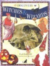 Witches & Wizards (Discovery (New York, N.Y.).) - Paul Dowsell