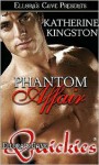 Phantom Affair - Katherine Kingston