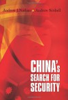 China's Search for Security - Andrew J. Nathan, Andrew Scobell