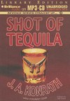 Shot of Tequila: A Jack Daniels Thriller - J.A. Konrath