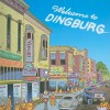 Welcome to Dingburg: Zippy the Pinhead - Bill Griffith