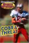 Sigmund Brouwer's Sports Mystery Series: Cobra Threat (Football) - Sigmund Brouwer