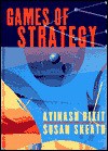 Games of Strategy - Avinash K. Dixit, Susan Skeath