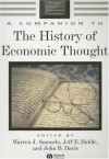 A Companion to the History of Economic Thought (Blackwell Companions to Contemporary Economics) - Warren J. Samuels, Jeff E. Biddle, John B. Davis