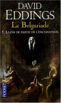 La Fin de Partie de l'Enchanteur (La Belgariade, #5) - David Eddings