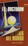 La feria del mundo - E.L. Doctorow