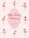 Miss Lina's Ballerinas - Grace Maccarone, Christine Davenier