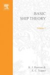 Basic Ship Theory Volume 1 - E.C. Tupper