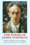 The Poems of James Stephens - James Stephens, Shirley Stevens Mulligan