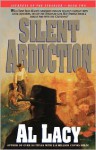 Silent Abduction - Al Lacy