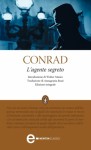 L'agente segreto - Walter Mauro, Joseph Conrad, Annagrazia Bassi