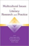 Multicultural Issues in Literacy Research and Practice - Arlette Ingram Willis, Georgia Earnest Garcia, Rosalinda B Barrera, Violet J Harris