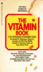 The Vitamin Book - Harold M. Silverman, Gary Elmer, Joseph A. Romano