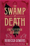 The Swamp of Death - Rebecca Gowers