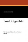 Lord Kilgobbin - Charles James Lever