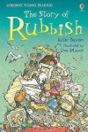 The Story of Rubbish - Katie Daynes, Uwe Mayer