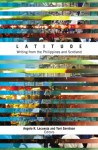 Latitude: Writing from the Philippines and Scotland - Angelo R. Lacuesta and Toni Davidson, eds., Dean Francis Alfar