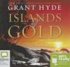 Islands of Gold - Grant Hyde, Alan King