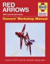 Red Arrows 1965 Onwards (all marks): Inside the RAF's Premier Aerobatic Display Team - Antony Loveless