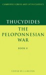 The Peloponnesian War, Bk. 2 - Thucydides, Jeffrey S. Rusten, J.S. Rusten